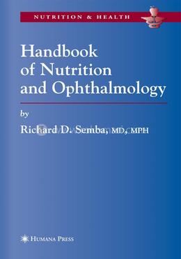 Handbook of Nutrition and Ophthalmology (Nutrition and Health)