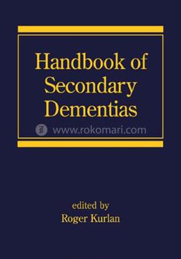 Handbook of Secondary Dementias