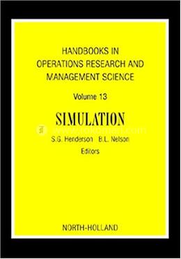 Handbooks in Operations Research and Management Science: Simulation