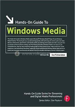 Hands-On Guide to Windows Media