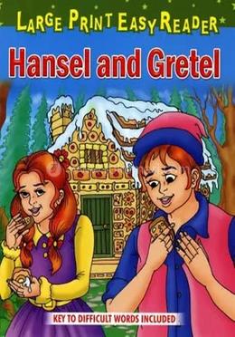 Hansel and Gretel