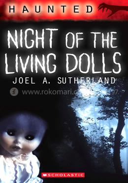 Haunted: Night Of The Living Dolls