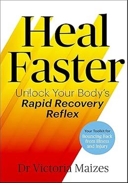 Heal Faster:Unlock Your Body's Rapid Recovery Reflex