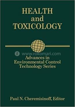 Health and Toxicology