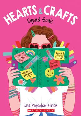Hearts and Crafts: Squad Goals - 1