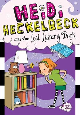 Heidi Heckelbeck And The Lost Library Book Volume 32