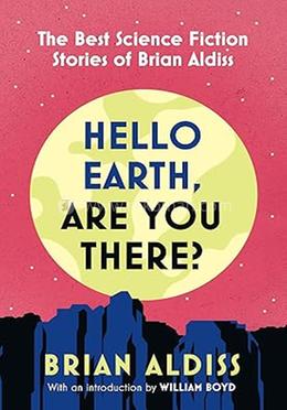 Hello Earth, Are You There?