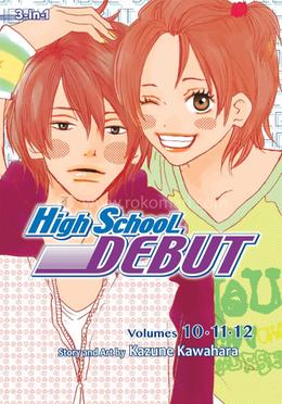 High School Debut (Volume 10,11,12) 