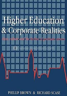 Higher Education And Corporate Realities