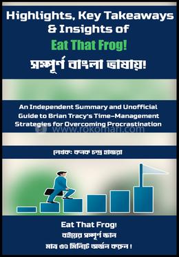 হাইলাইটস, কি টেকঅ্যাওয়েজ এন্ড ইনসাইটস অফ ইট দ্যাট ফ্রগ! image