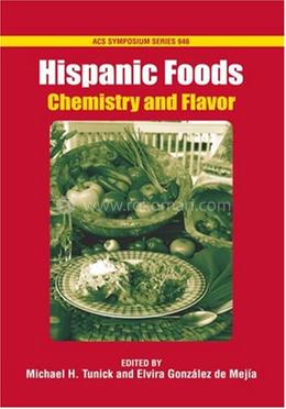 Hispanic Foods: Chemistry and Flavor
