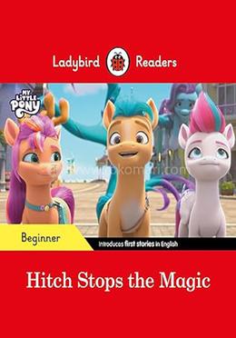Hitch Stops the Magic : Level Beginner