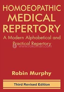 Homeopathic Medical Repertory: third revised edition