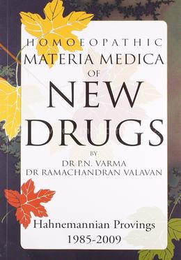 Homoeopathic Materia Medica of New Drugs
