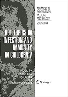 Hot Topics in Infection and Immunity in Children V