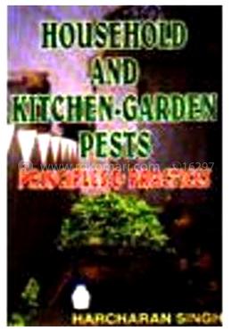 Household and Kitchen Garden Pests