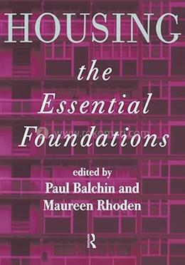 Housing: The Essential Foundations
