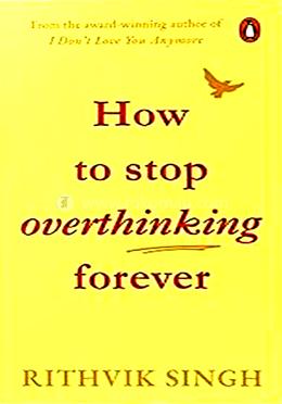 How To Stop Overthinking Forever image