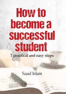 How to Become a Successful Student