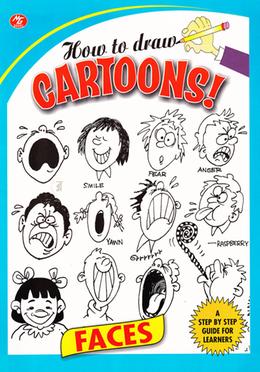 How to Draw Cartoons Faces