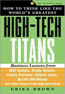 How to Think Like the World's Greatest High Tech Titans