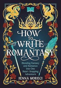 How to Write Romantasy 