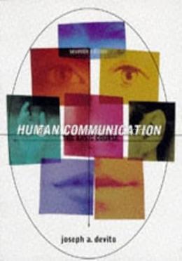 Human Communication: The Basic Course