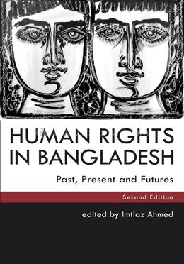Human Rights in Bangladesh : Past , Present and Futures image