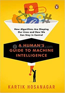 Human's Guide to Machine Intelligent