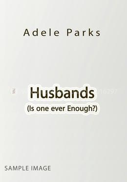 Husbands (Is one ever Enough?)