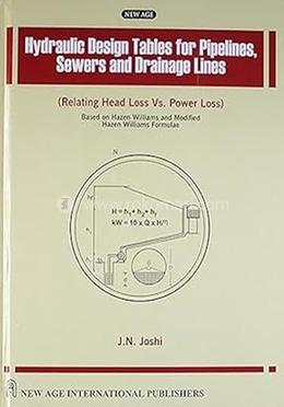 Hydraulic Design Tables for Pipelines, Sewers and Drainage Lines