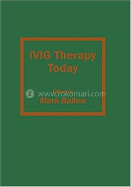 IVIG Therapy Today