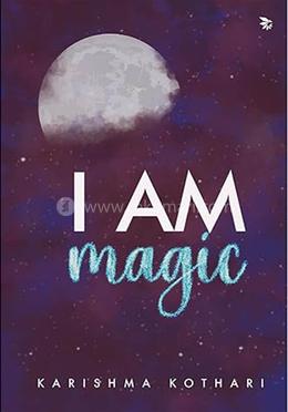 I Am magic