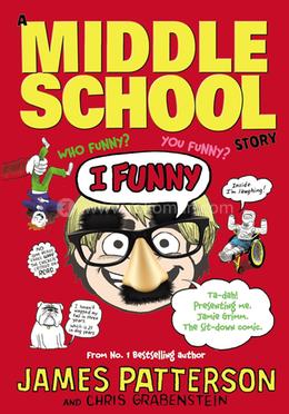 I Funny - A Middle School Story