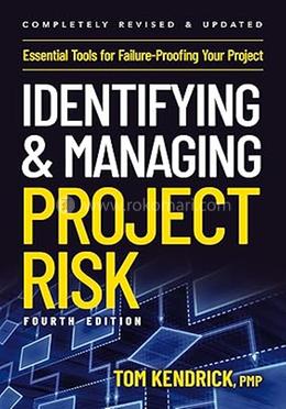 Identifying and Managing Project Risk 
