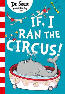 If I Ran The Circus! 