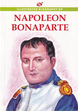 Iillustrated Biography Of Napoleon image