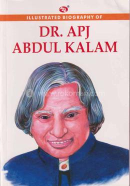Illustrated Biography Of Dr Apj Abdul Kalam image