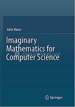 Imaginary Mathematics For Computer Science