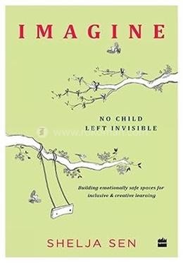 Imagine No Child Left Invisible