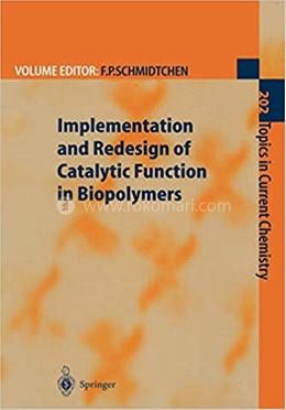 Implementation and Redesign of Catalytic Function in Biopolymers
