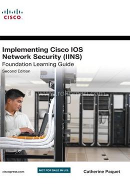 Implementing Cisco IOS Network Security