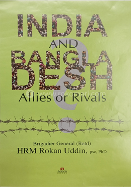 India and Bangladesh Allies or Rivals image