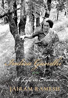 Indira Gandhi: A Life in Nature image