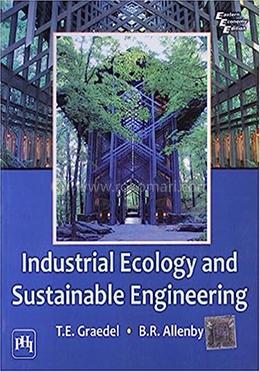 Industrial Ecology and Sustainable Engineering