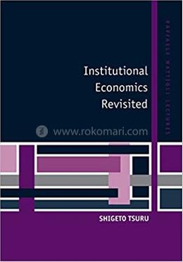 Institutional Economics Revisited