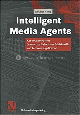 Intelligent Media Agents