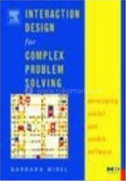 Interaction Design for Complex Problem Solving