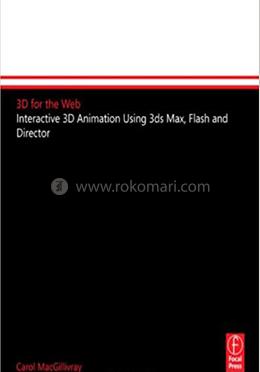 Interactive 3D animation using 3ds max, Flash and Director