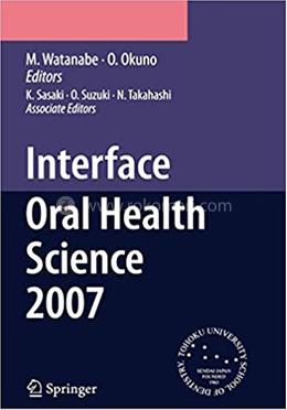 Interface Oral Health Science 2007